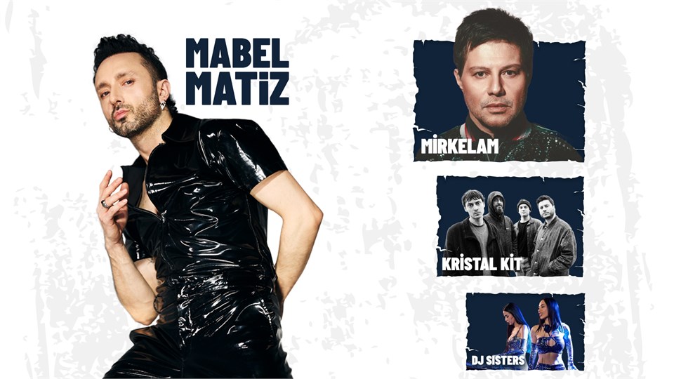 Hep Yeni Kal: Mabel Matiz, Mirkelam, Kristal Kit, The Sisters