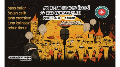Moda Komedi Stand-up Şovu - Motto Sahne Stand-up Gecesi