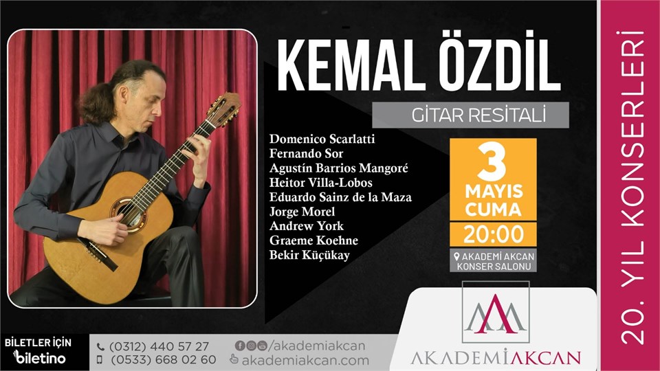 AKADEMİ AKCAN 20. YIL KONSERLERİ - Kemal Özdil Gitar Resitali