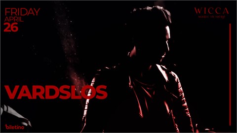 VARDSLOS,RAMI, VOLTEX @WiccaAntalya April. 26th Wicca Presents