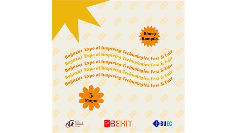 BEXIT: Fest & Fair (Boğaziçi Expo of Inspiring Technologies)
