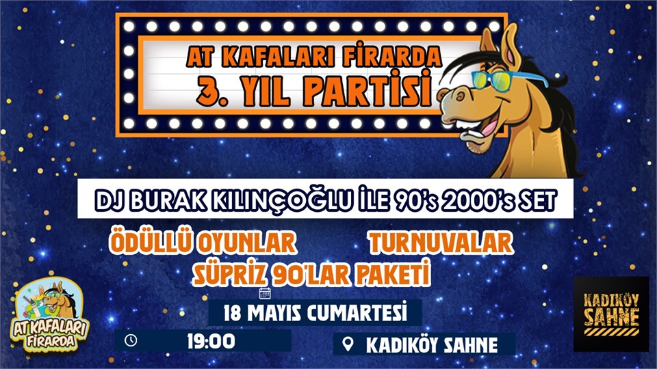 90'lar Partisi - AT KAFALARI FİRARDA