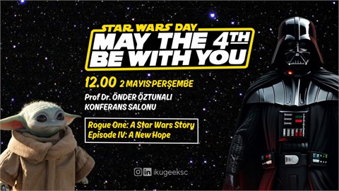 STAR WARS DAY: May the 4th Be With You