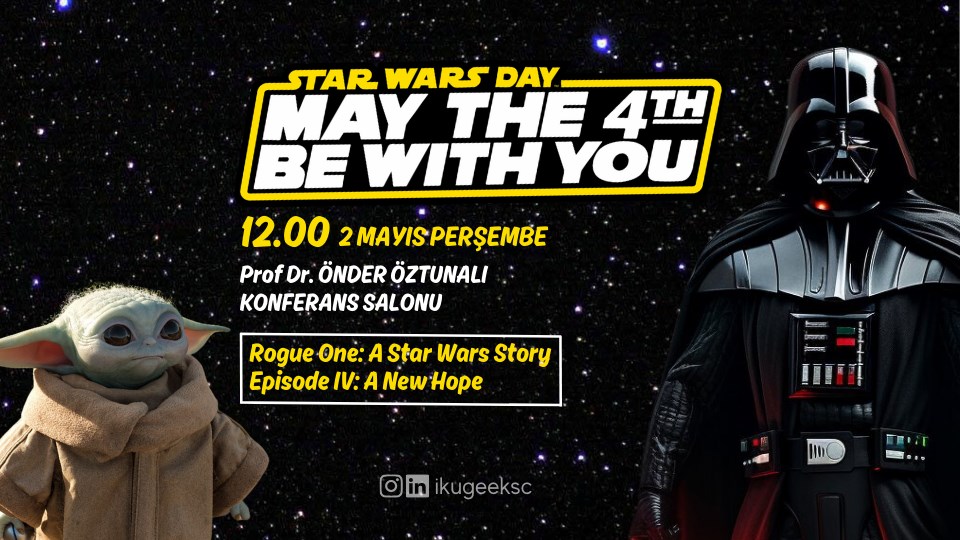 STAR WARS DAY: May the 4th Be With You