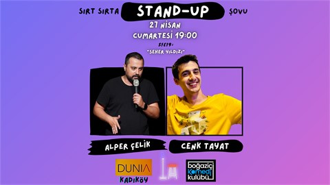Sırt Sırta Stand-up: Alper Çelik & Cenk Tayat