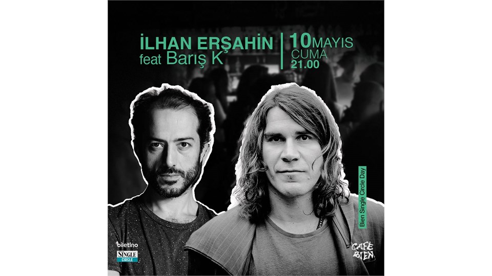 İlhan Erşahin & Barış K.