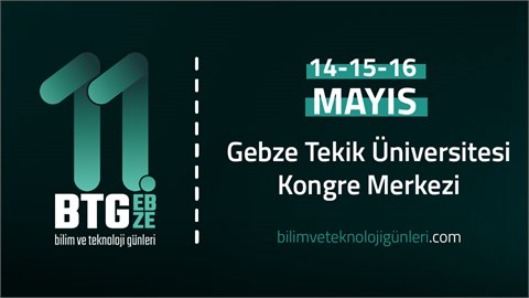 11.Bilim ve Teknoloji Günleri