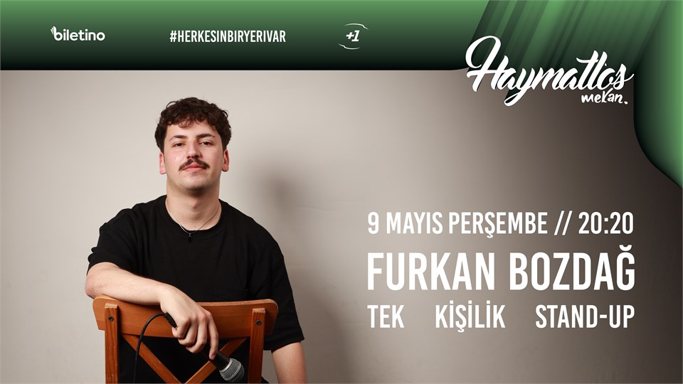 ''Furkan Bozdağ'' Tek Kişilik Stand-up Gösterisi