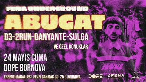 ABUGAT Konser - 24.05.2024 CUMA - İzmir DOPE  @FenaUnderground