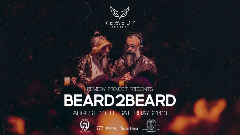 REMEDY PROJECT PRESENTS / BEARD2BEARD