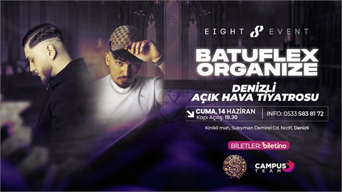 BATUFLEX & ORGANİZE KONSER