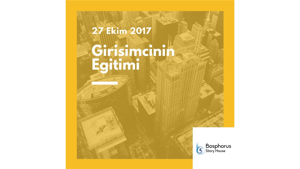 Girişimcinin Eğitimi - Proje ve Fikir Tasarım Atölyesi