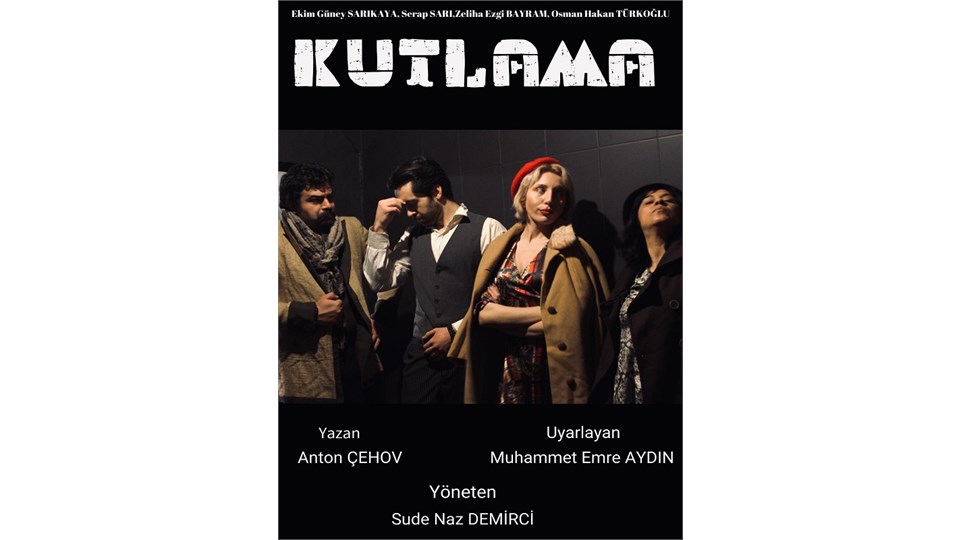 kutlama tiyatro oyunu