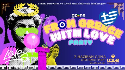 GZone: From Greece With Love Party (Greek, Eurovision, World Music Hits)