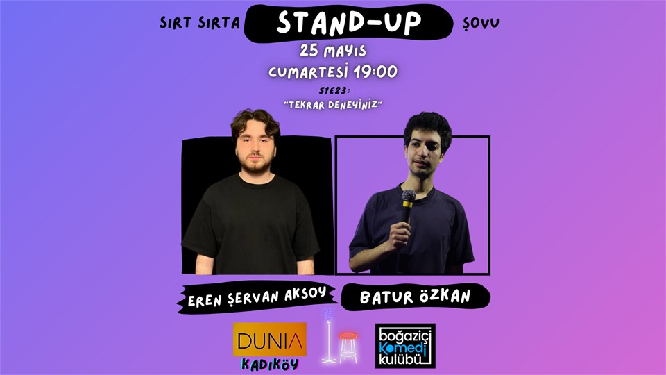 Sırt Sırta Stand-up: Batur Özkan & Eren Şervan Aksoy