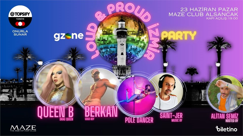 GZone Loud & Proud İzmir Party (Topsify Türkiye Onurla Sunar) 