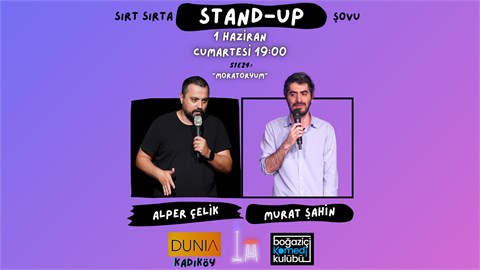 Sırt Sırta Stand-up: Alper Çelik & Murat Şahin