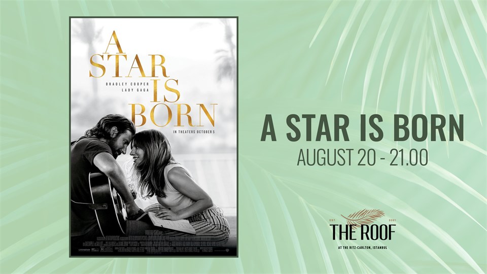 The Roof'ta Açık Hava Sineması / A Star is Born