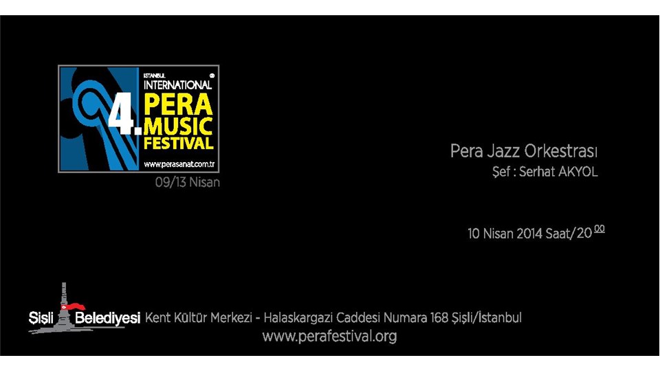 4.Pera International Music Festival - PERA JAZZ ORKESTRASI