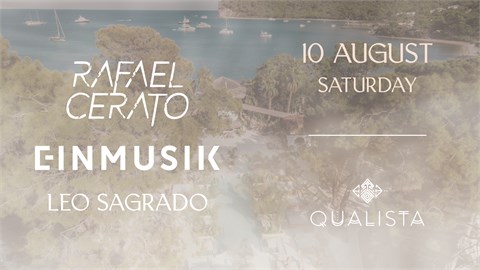 Qualista Presents: Rafael Cerato, Einmusik, Leo Sagrado