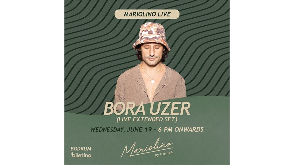 BORA UZER ( Live ) ON THE MARİOLİNO STAGE