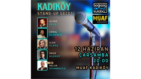 Muaf Kadıköy Stand-up Gecesi - Boğaziçi Komedi Kulübü