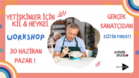 Kil & Heykel Workshop 