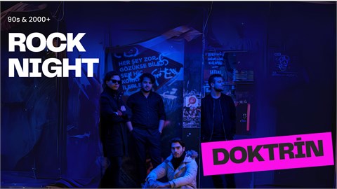 DOKTRİN | 90s & 2000+ Rock Night