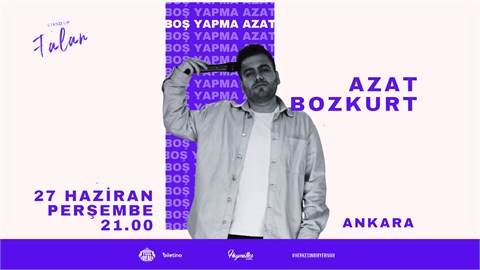 Boş Yapma Azat