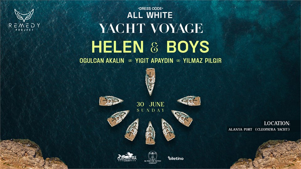 ALL WHITE YACHT VOYAGE / HELEN & BOYS