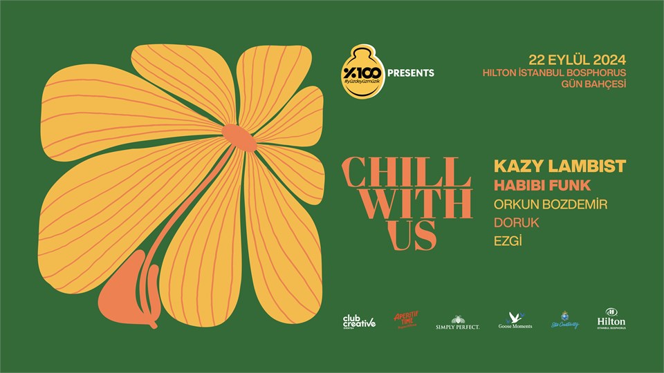 Chill With Us Festival İstanbul 2024 | 22 Eylül 2024 | Hilton