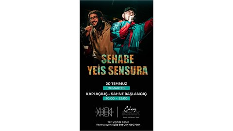 SEHABE & YEİS SENSURA KONSERİ