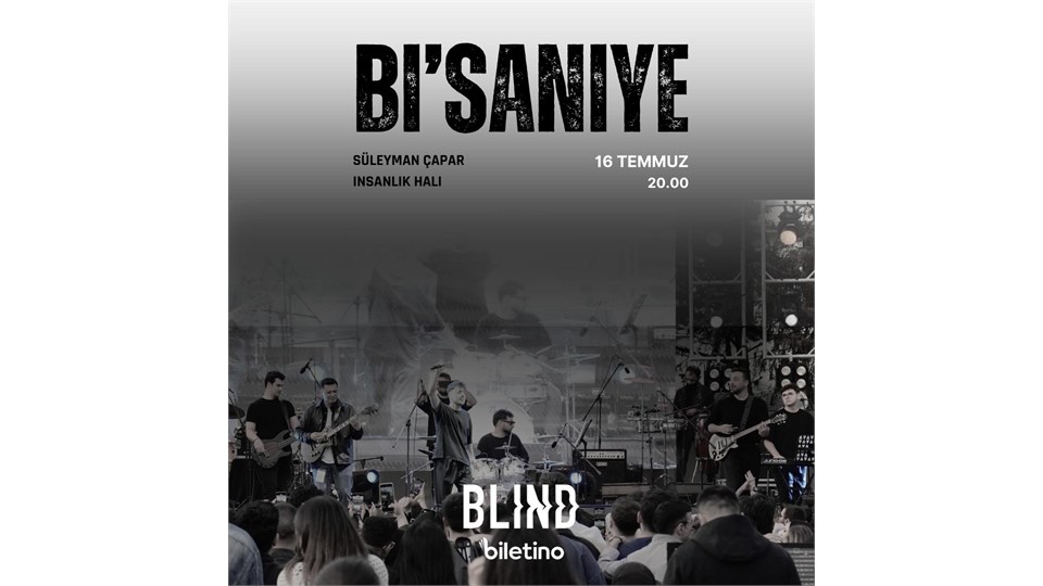 Bi'Saniye Blind Konseri