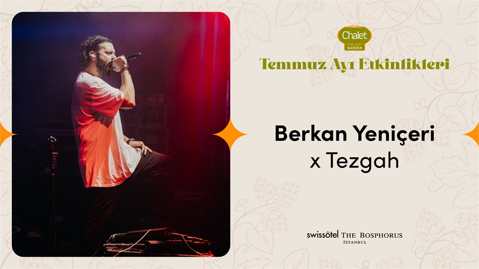 Berkan Yeniçeri x Tezgah | Chalet Garden Canlı Müzik Programı