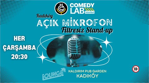 Açık Mikrofon Filtresiz Stand-up - Comedy Lab Istanbul