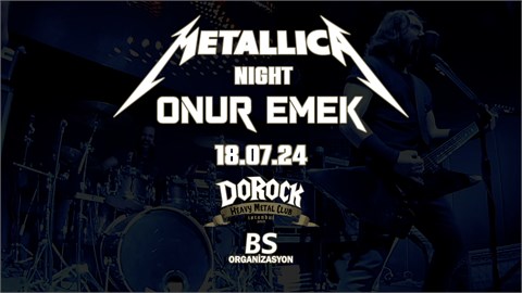 Onur Emek - Metallica Night