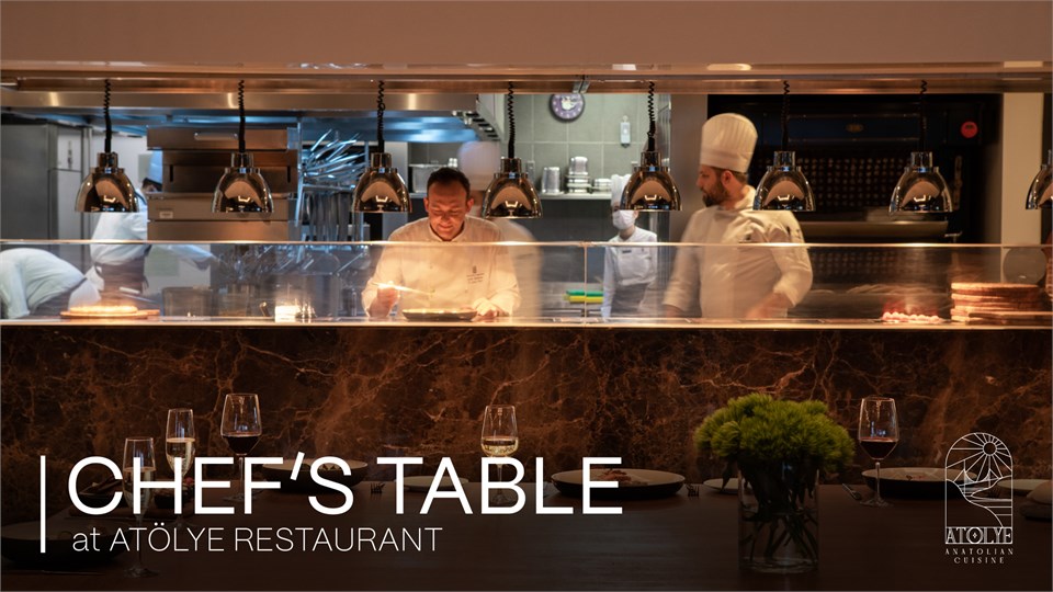 Chef's Table | Atölye Restaurant 