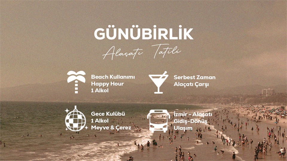 Günübirlik Alaçatı Tatili / 17 Temmuz