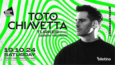 Brave New Music Presents | Toto Chiavetta