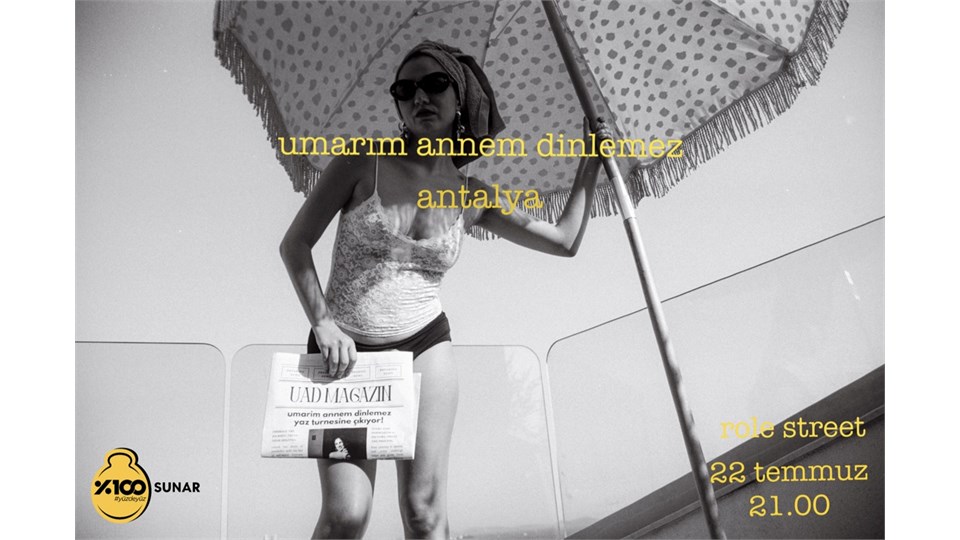 umarim annem dinlemez live: antalya