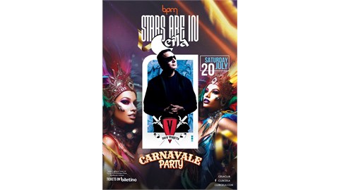 STARS ARE IN CEILA @DAVID VENDETTA CARNAVALE PARTY