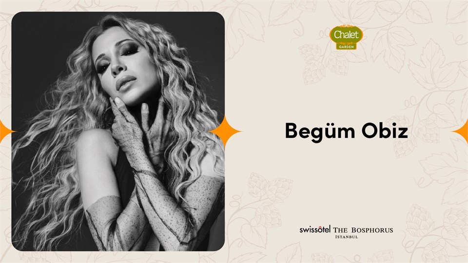 Begüm Obiz | Chalet Garden 