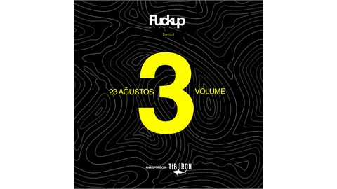 Fuckup Nights Denizli Volume:3