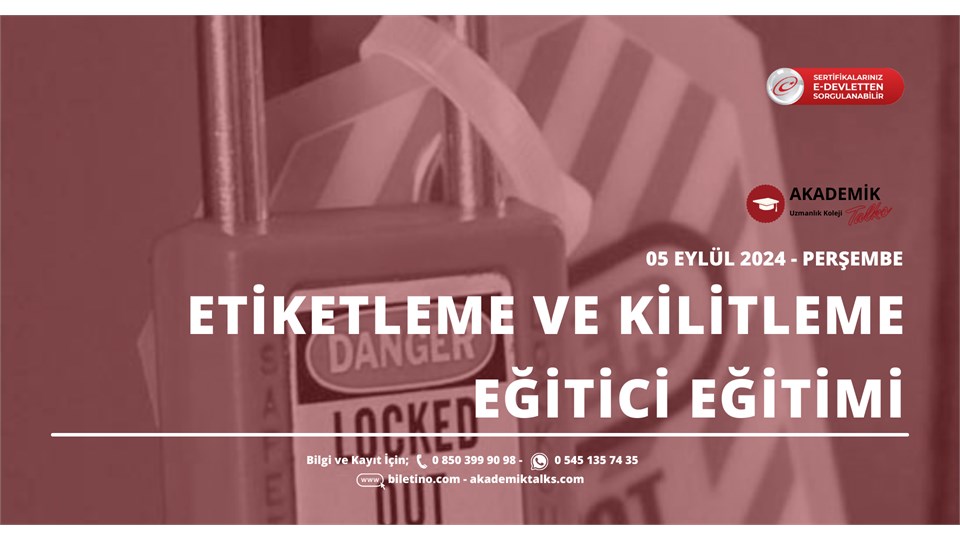 ETİKETLEME VE KİLİTLEME EĞİTİCİ EĞİTİMİ