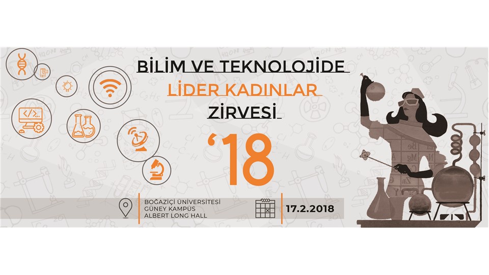 Bilim ve Teknolojide Lider Kadınlar Zirvesi 2018