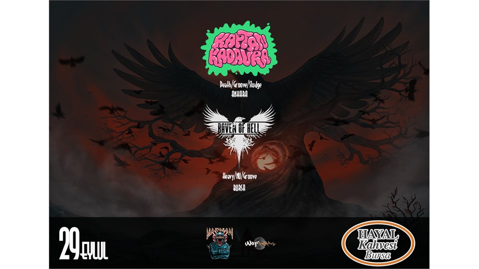 Madman Organizasyon: Kaptan Kadavra, Raven of Hell