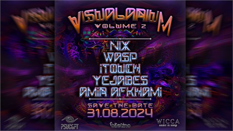 VISUALARIUM  @WiccaAntalya AUGUST 31th Wicca x Psycrat Prsents