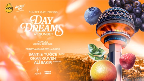 Daydreams: Gün Batımı Buluşmaları @Atakule Çim Teras 