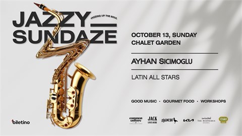 Jazzy Sundaze Presents; Ayhan Sicimoğlu ve & Latin All Stars