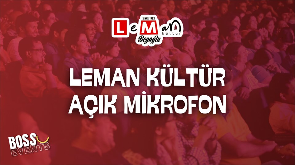 Açık Mikrofon Stand Up Gecesi - Leman Kültür Beyoğlu